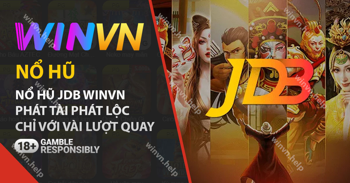 Nổ hũ jdb Winvn